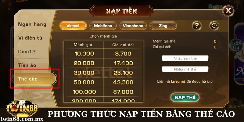 Phương thức nạp bằng thẻ cào tại Iwin68