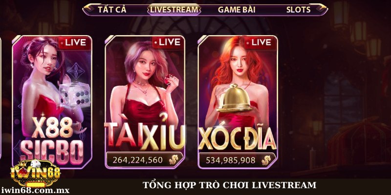 Danh mục livestream với hàng loạt tựa game hấp dẫn, thú vị