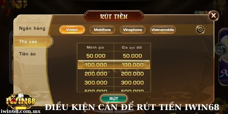 Những điều kiện cần khi rút tiền tại Iwin68 - Hình thức bằng thẻ cào